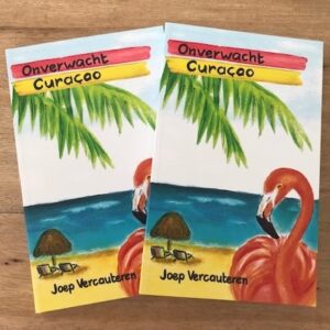 Onverwacht Curacao - Joep Vercauteren